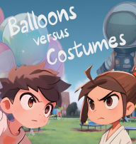 Title: Balloons Versus Costumes, Author: Sun