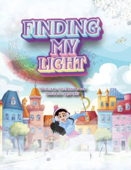 Title: Finding My Light, Author: Julie Anna Brown