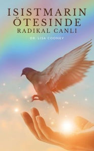 Title: Isistmarin ï¿½tesinde Radikal Canli, Author: Lisa Cooney