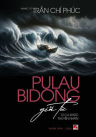 Title: Pulau Bidong Giï¿½ Từ, Author: Chi Phuc Tran