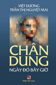 Title: Chï¿½n Dung Ngï¿½y Đï¿½ Bï¿½y Giờ (soft -black&white), Author: Nguyet Mai Tran Thi