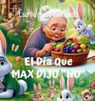 Title: El Dia Max Dijo Que 