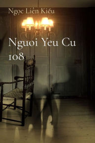 Title: Nguoi Yeu Cu 108, Author: Ng?c Liên Ki?u