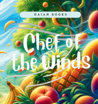 Title: Chef of the Winds, Author: Daian Books