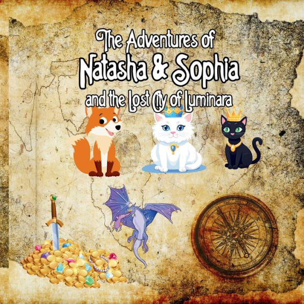 the Adventures of Natasha and Sophia: Princess Cats Lost City Luminara