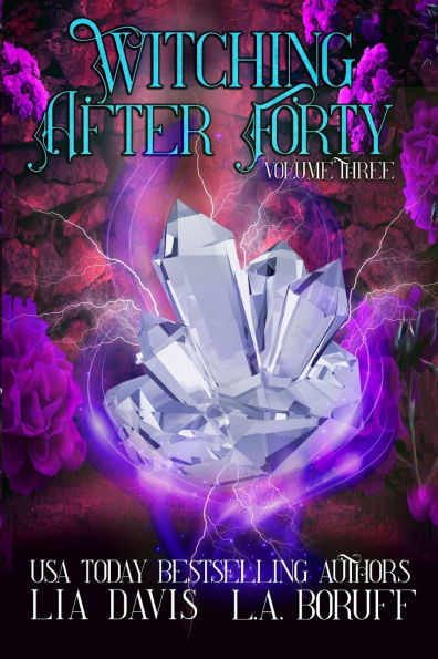 Witching After Forty Volume Three: A Paranormal Women's Fiction Boxed Set