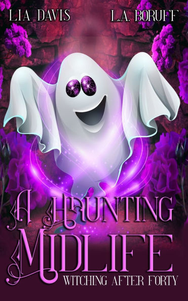 A Haunting Midlife: A Life After Magic Mystery