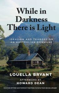 Title: While In Darkness There Is Light, Author: Louella Bryant