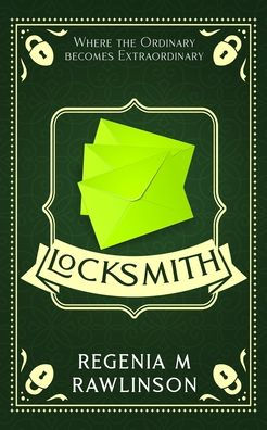 Locksmith: Where The Ordinary Becomes Extraordinary