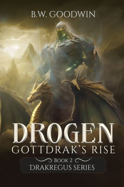 Drogen: Gottdrak's Rise