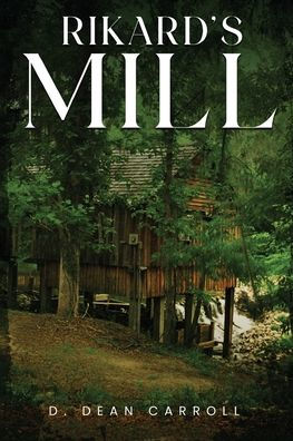 Rikard's Mill