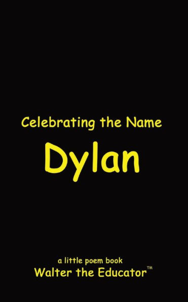 Celebrating the Name Dylan