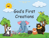 Title: God's First Creations, Author: Harriett L Smith