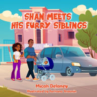 Title: Shan Meets His Furry Siblings, Author: Micah Delaney