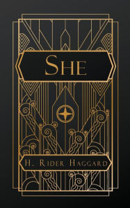 Title: She, Author: H. Rider Haggard