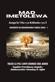 Title: MAD Imetolewa: Toleo La Pili Lenye Kiungo Cha Audio, Author: Sophie Freedman Angels