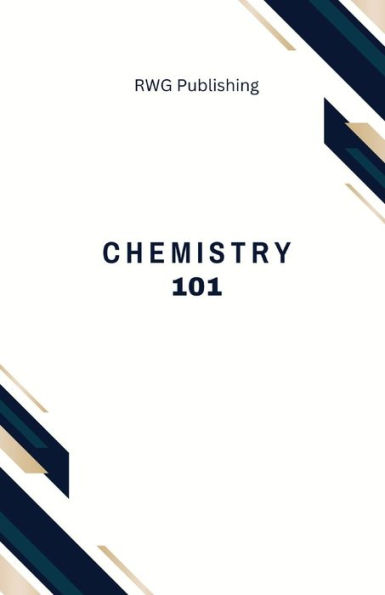 Chemistry 101: Elements, Compounds, and Reactions