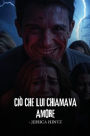 CiÃ¯Â¿Â½ che lui chiamava amore