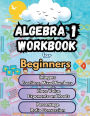 Summer Math Algebra 1 Workbook for Beginners Bridge Building Activities: Essential Skills Practice Worksheets