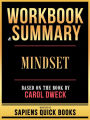 Workbook & Summary - Mindset - Based On The Book By Carol Dweck: Mindset - Based On The Book By Carol Dweck