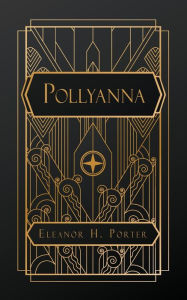 Title: Pollyanna, Author: Eleanor H Porter