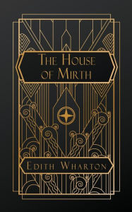 Title: The House of Mirth, Author: Edith Wharton