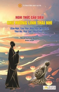 Title: Nghi Thức Cầu Siï¿½u Chư Hương Linh Thai Nhi, Author: Giới Hương Thïch Nữ