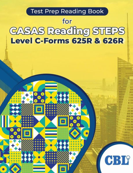 Test Prep Reading Book for CASAS STEPS Level C-Forms 625R and 626R