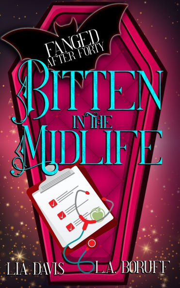 Bitten in the Midlife: A Paranormal Women's Fiction Novel