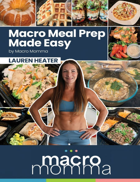 Macro Meal Prep Made Easy