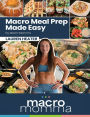 Macro Meal Prep Made Easy