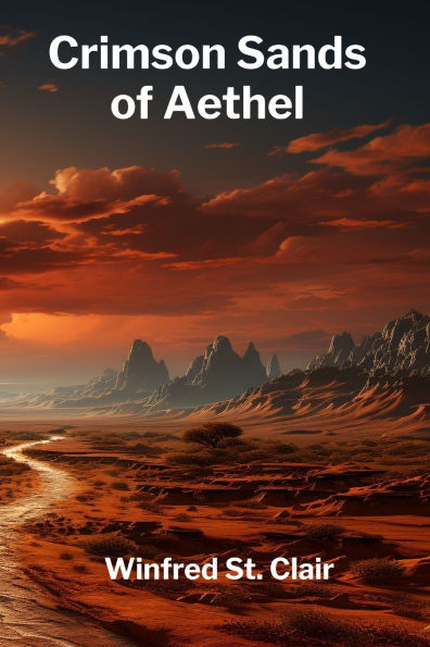 Crimson Sands of Aethel: A Children's Dystopian Tale of Desert Survival and the Fight for Freedom