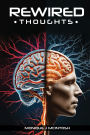 Rewired: Thoughts
