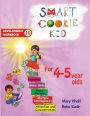Smart Cookie Kid For 4-5 Year Olds Educational Development Workbook 10: Attention and Concentration Visual Memory Multiple Intelligences Motor Skills