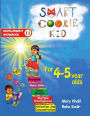 Smart Cookie Kid For 4-5 Year Olds Educational Development Workbook 11: Attention and Concentration Visual Memory Multiple Intelligences Motor Skills