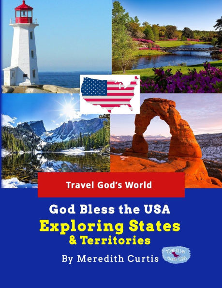 God Bless the USA Exploring States & Territories