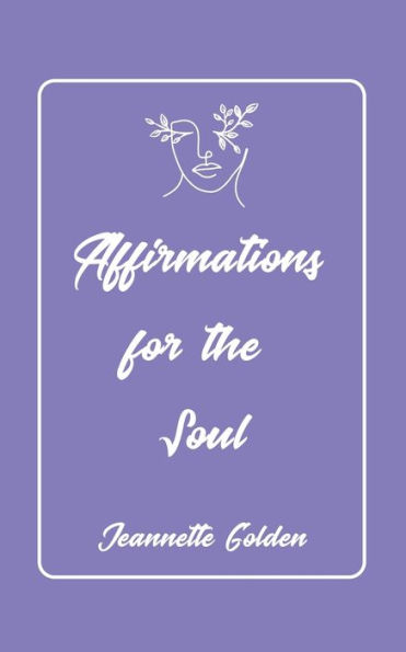 Affirmations for the Soul