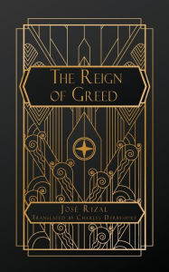 Title: The Reign of Greed, Author: Josï Rizal