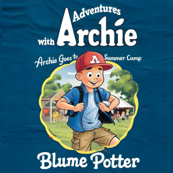 Archie Goes to Summer Camp