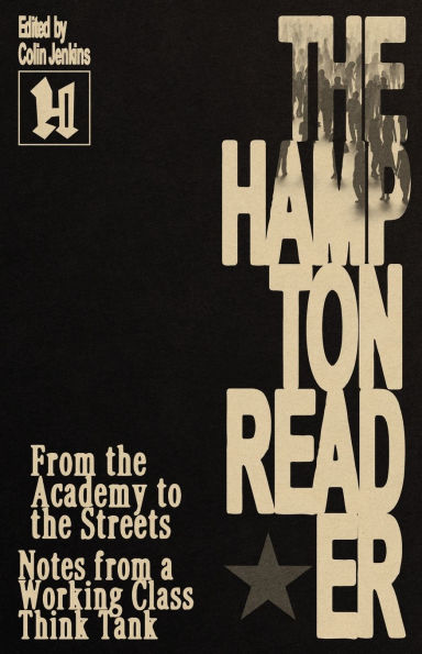From the Academy to the Streets: Notes from a Working Class Think Tank