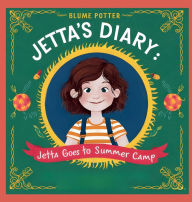 Title: Jetta Goes to Summer Camp, Author: Blume Potter