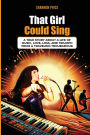 That Girl Could Sing