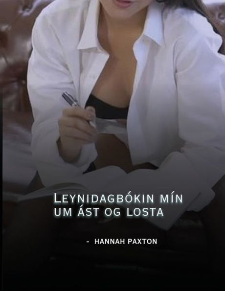 Leynidagbï¿½kin mï¿½n um ï¿½st og losta