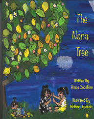 Title: The Nana Tree, Author: Grace Caballero