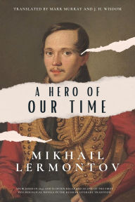 Title: A Hero of Our Time, Author: Mikhail Lermontov