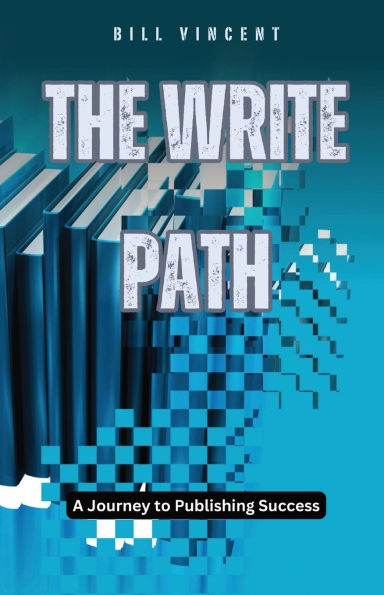 The Write Path: A Journey to Publishing Success