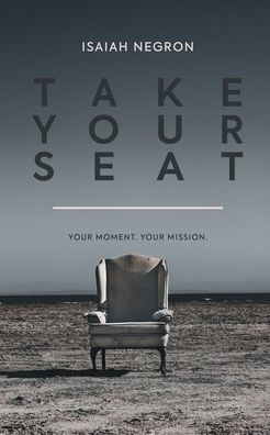 Take Your Seat: Moment. Mission.