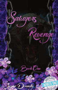 Title: Sawyer's Revenge: Book one, Author: Jessica L Donnelly