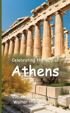 Celebrating the City of Athens