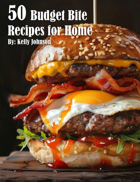 50 Budget Bite Recipes for Home